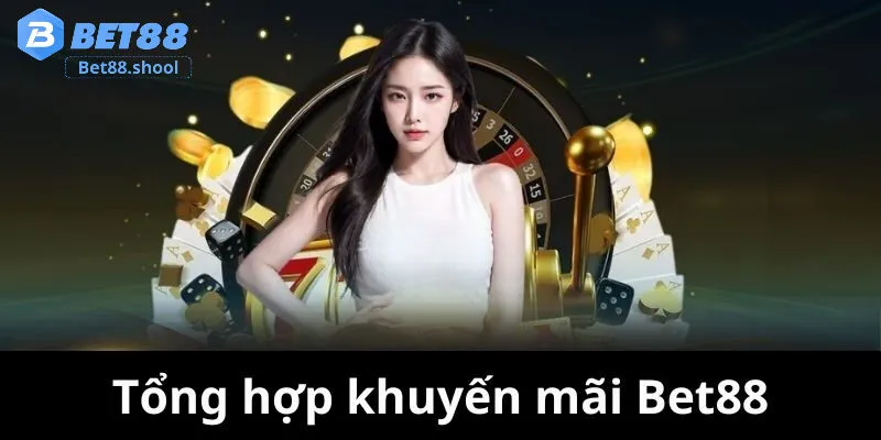 Khuyến mãi Bet88 siêu hấp dẫn - Ưu đãi dành riêng cho hội viên