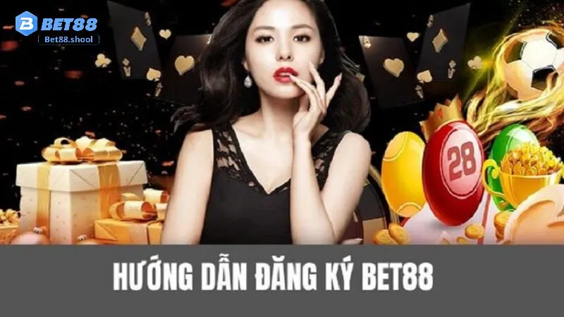 Hướng Dẫn Đăng Ký Bet88 Nhanh Chóng Trong 3 Bước